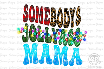 Funny Mama Christmas Sublimation