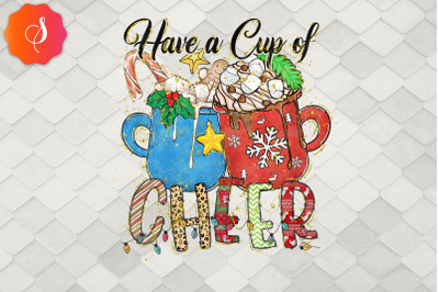 Have A Cup Of Cheer Christmas