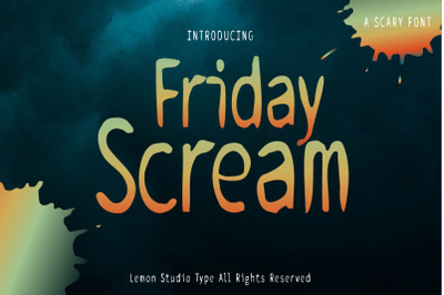 Friday Scream