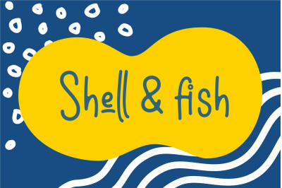 Shell &amp; Fish