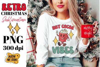 Retro Christmas sublimation design. Hot Cocoa Vibes