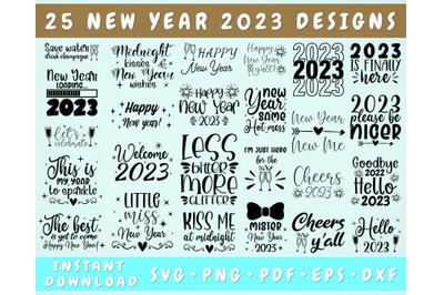 New Year 2023 SVG Bundle - 25 Designs, New Year Quotes SVG, PNG