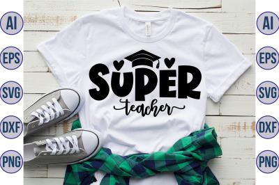 Super Teacher svg