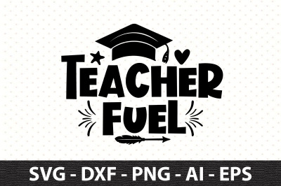 Teacher Fuel svg