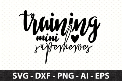 training mini superheroes svg