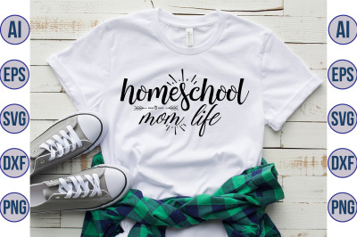 Homeschool mom life svg