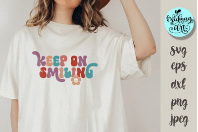 Keep on smiling svg, choose kindness png, kindness sublimation