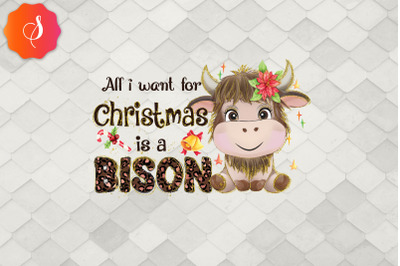 All I Want For Christmas Is A Bison