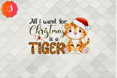 All I Want For Christmas Is Tiger