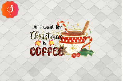 All I Want For Christmas Is Coffee