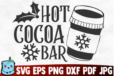 Hot Cocoa Bar SVG Cut File