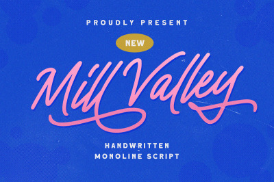 Mill Valley - Monoline Script
