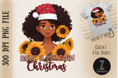 Have A Melanin Christmas Black Girl