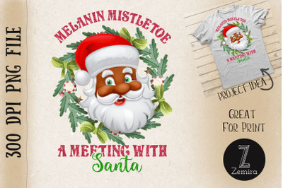 Melanin Mistletoe A Meeting With Santa