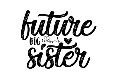 Future Big Sister SVG