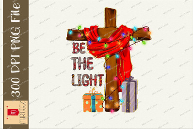 Be The Light Cross Jesus Christmas