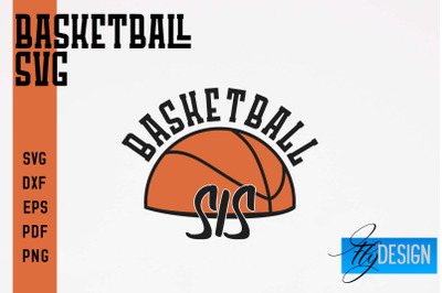 Basketball SVG | Basketball Quotes SVG | Sport Design