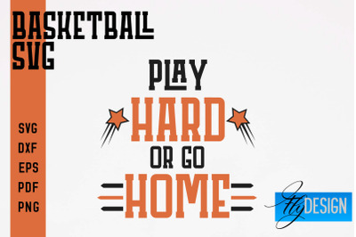 Basketball SVG | Basketball Quotes SVG | Sport Design