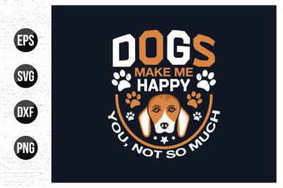 Dog typographic quotes design vector