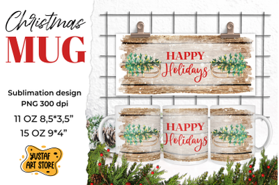 Rustic Christmas mug sublimation. Happy Holidays PNG