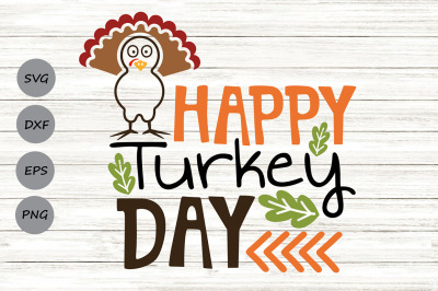 Happy Turkey Day Svg, Thanksgiving Turkey Svg, Funny Turkey Svg.