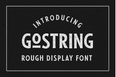 Gostring Rough Vintage Display Font