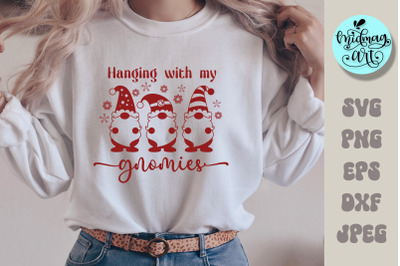 Hanging with my gnomies svg, christmas cut file, christmas png