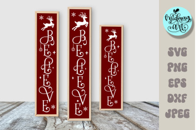 Believe porch sign svg, Christmas Vertical Outdoor Porch