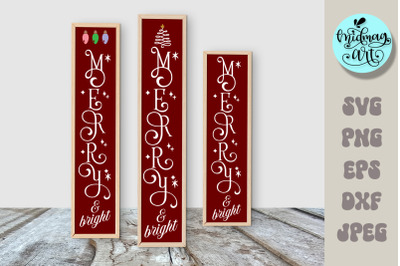 Merry and bright porch sign svg, Christmas Vertical Outdoor Porch