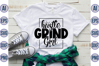 Hustle Grind Girl