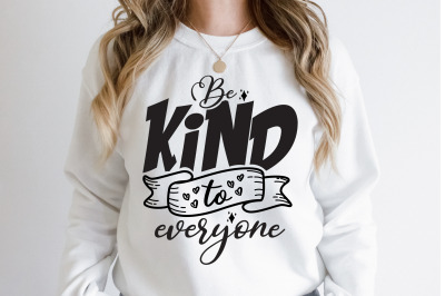 Be kind to everyone svg