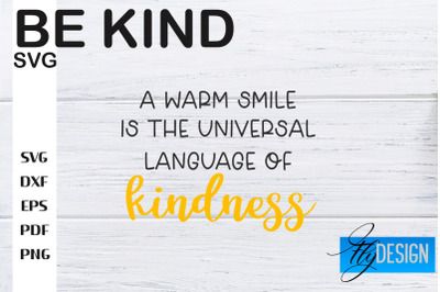 Be Kind SVG | Kindness Quotes SVG | Happy Design