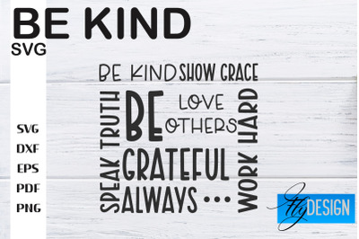 Be Kind SVG | Kindness Quotes SVG | Happy Design