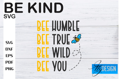 Be Kind SVG | Kindness Quotes SVG | Happy Design