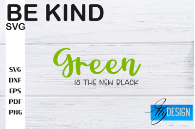 Be Kind SVG | Kindness Quotes SVG | Happy Design