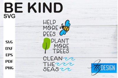 Be Kind SVG | Kindness Quotes SVG | Happy Design