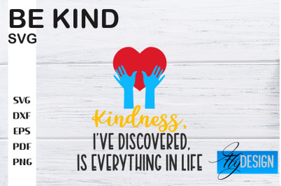 Be Kind SVG | Kindness Quotes SVG | Happy Design