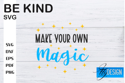 Be Kind SVG | Kindness Quotes SVG | Happy Design