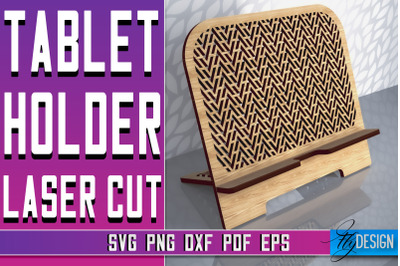 Tablet Holder Laser Cut SVG | Phone Holder SVG Design | CNC Files