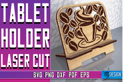 Tablet Holder Laser Cut SVG | Phone Holder SVG Design | CNC Files