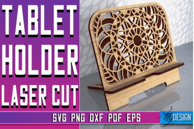 Tablet Holder Laser Cut SVG | Phone Holder SVG Design | CNC Files