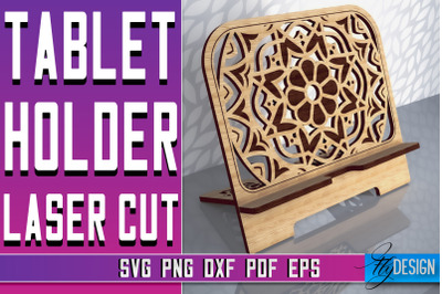 Tablet Holder Laser Cut SVG | Phone Holder SVG Design | CNC Files