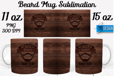 Beard Mug PNG Sublimation | Coffee 11 Oz | 15 Oz Mug Sublimation