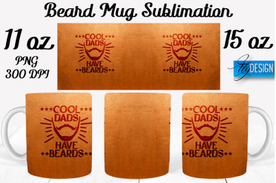 Beard Mug PNG Sublimation | Coffee 11 Oz | 15 Oz Mug Sublimation