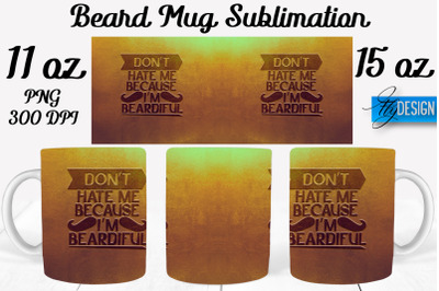 Beard Mug PNG Sublimation | Coffee 11 Oz | 15 Oz Mug Sublimation