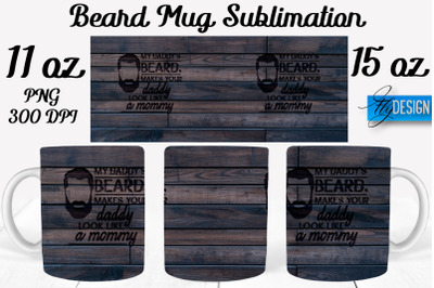 Beard Mug PNG Sublimation | Coffee 11 Oz | 15 Oz Mug Sublimation