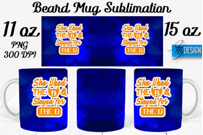 Beard Mug PNG Sublimation | Coffee 11 Oz | 15 Oz Mug Sublimation