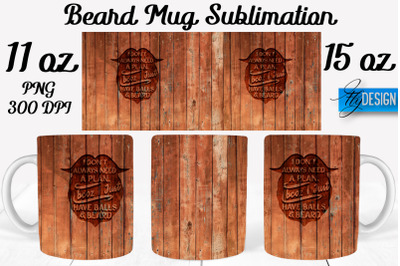 Beard Mug PNG Sublimation | Coffee 11 Oz | 15 Oz Mug Sublimation