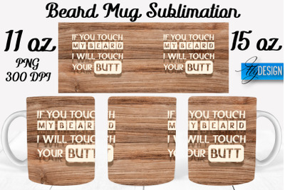 Beard Mug PNG Sublimation | Coffee 11 Oz | 15 Oz Mug Sublimation