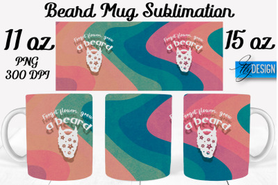 Beard Mug PNG Sublimation | Coffee 11 Oz | 15 Oz Mug Sublimation